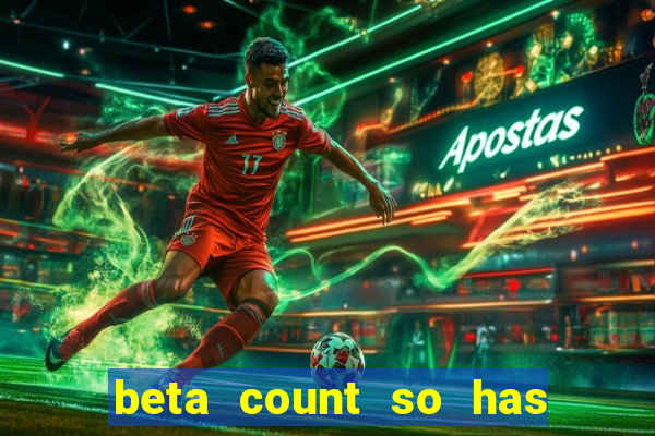 beta count so has changed pt br